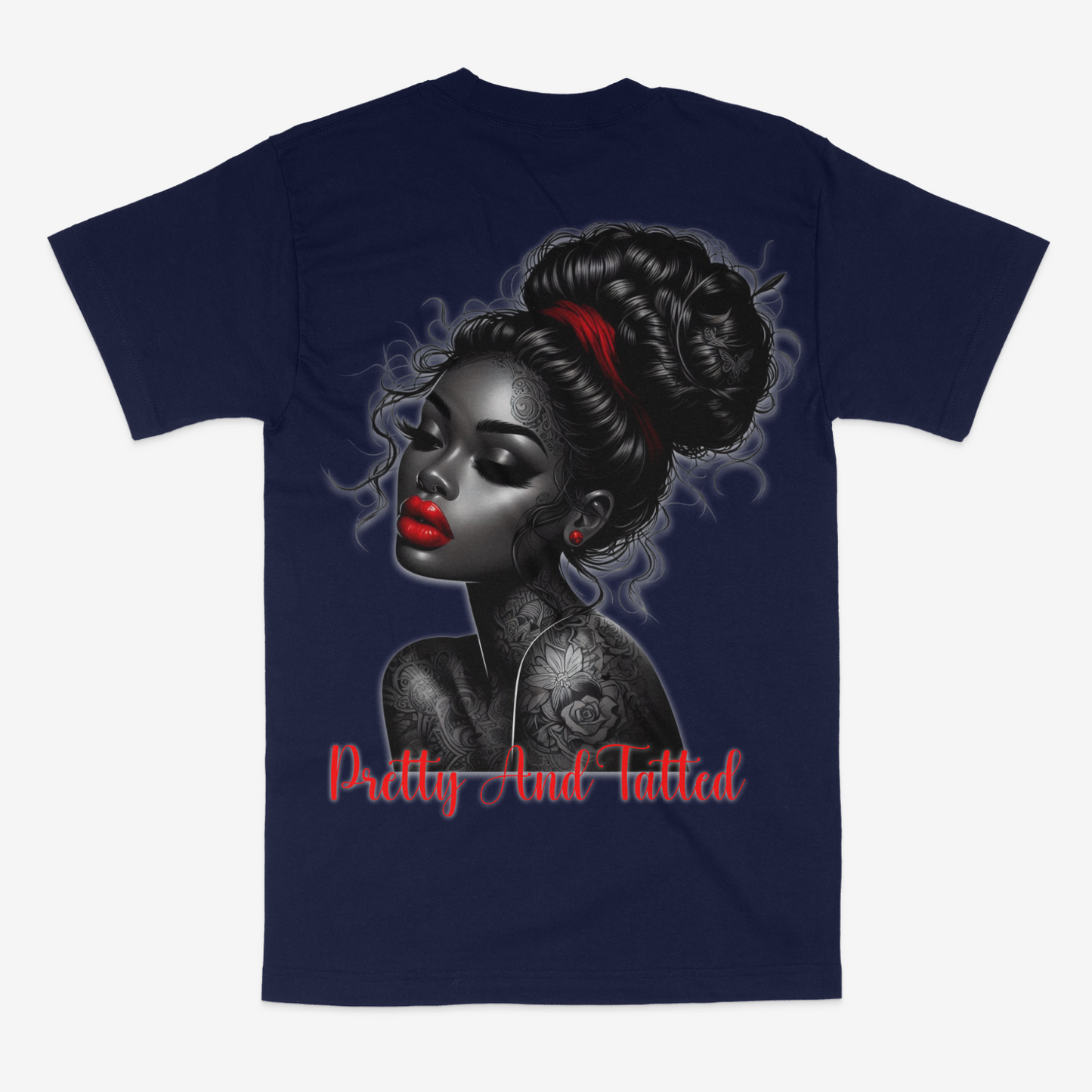 Pretty and Tatted Unisex T-Shirt (BACK DESIGN)