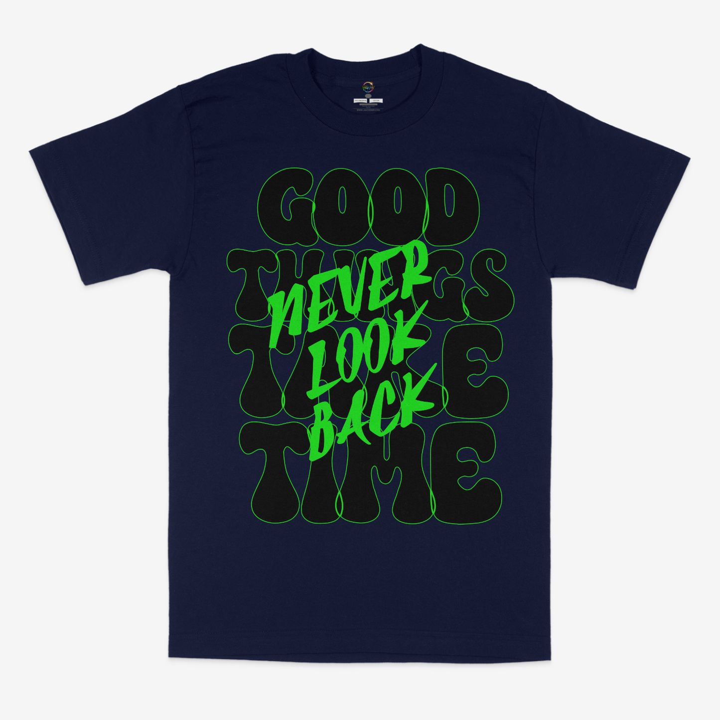 Good Things Take Time Unisex T-Shirt