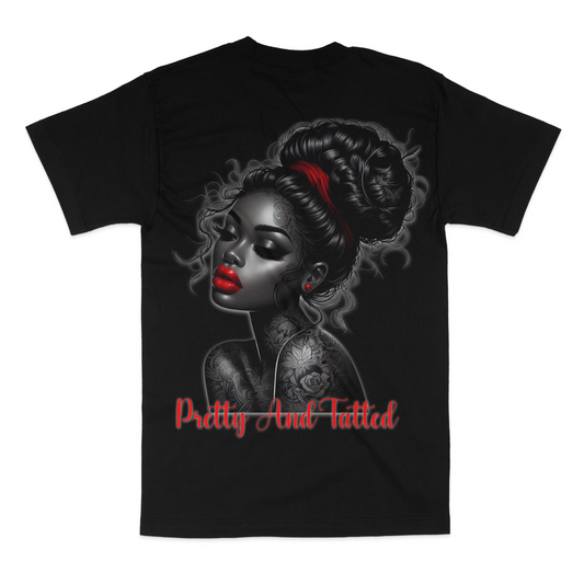 Pretty and Tatted Unisex T-Shirt (BACK DESIGN)