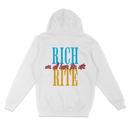 Rich Rite Unisex Hoodie