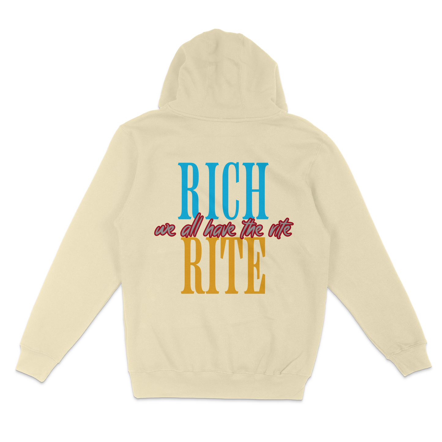 Rich Rite Unisex Hoodie