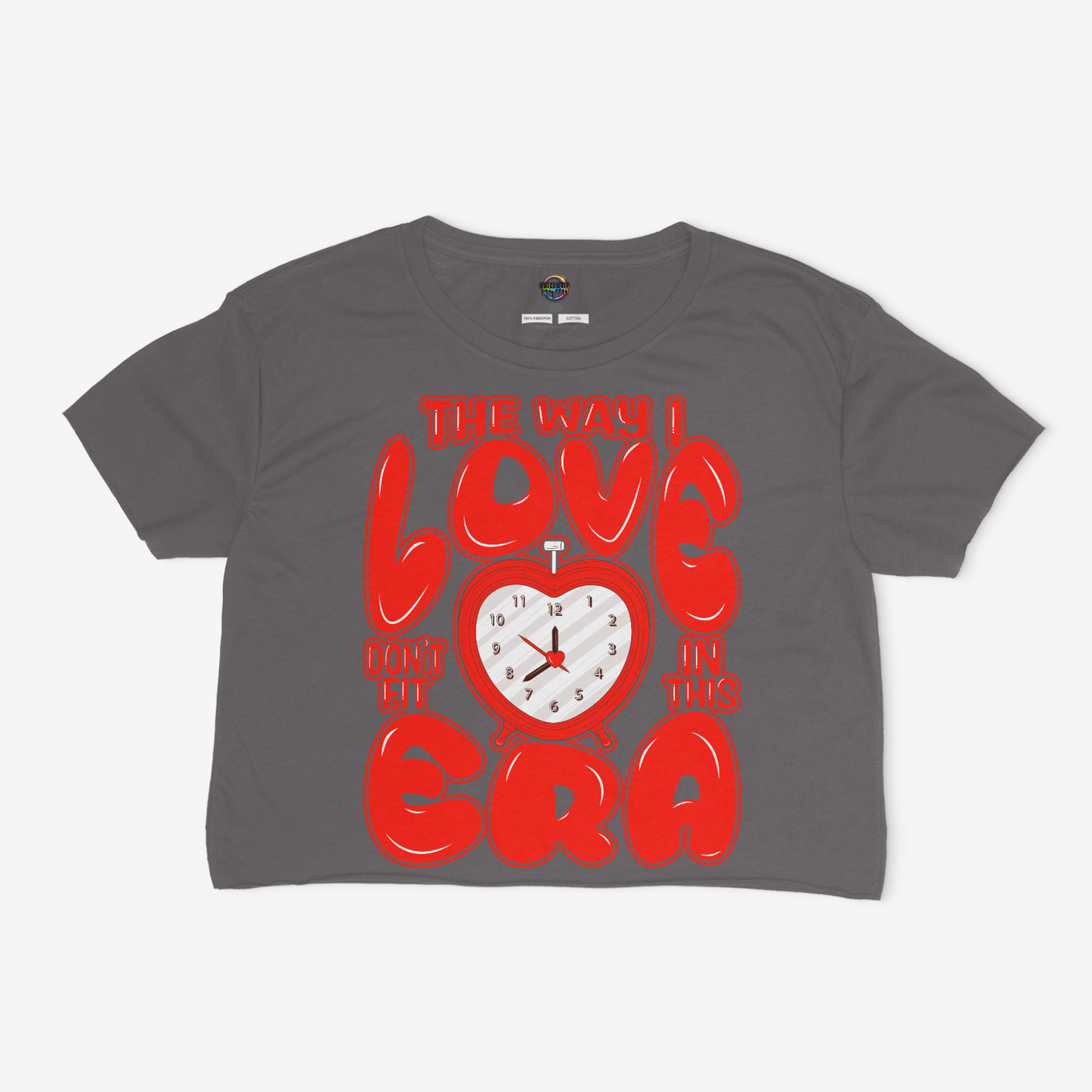 The Way I Love Don't Fit in This Era Cropped Relaxed Fit Graphic T-Shirt