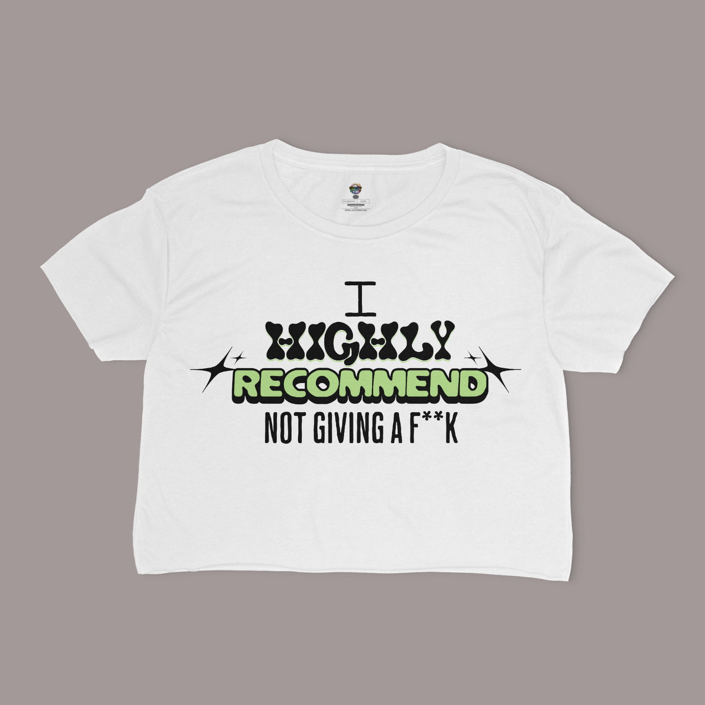 I Highly Recommend Not Giving AF Relaxed Fit Crop Top