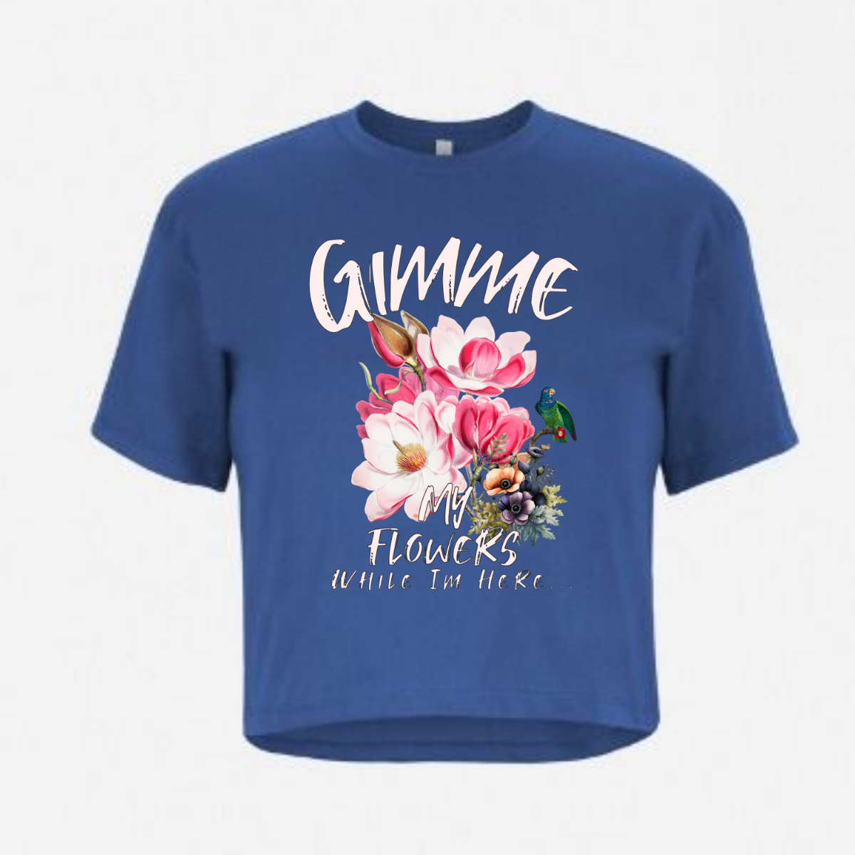 Gimme My Flowers While I'm Here Relaxed Fit Cropped Graphic T-shirt