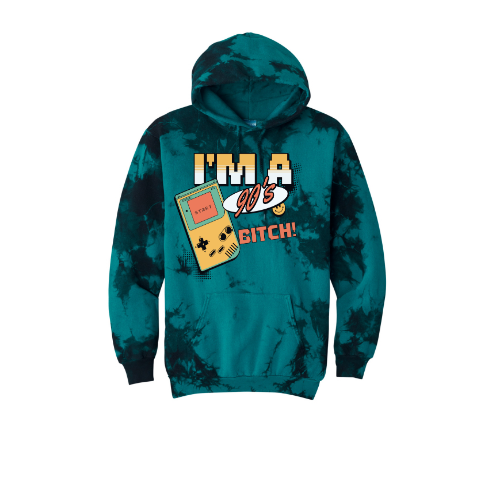 I'm A 90's Bitch Unisex Tie-Dye Hoodie