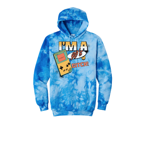 I'm A 90's Bitch Unisex Tie-Dye Hoodie