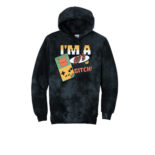 I'm A 90's Bitch Unisex Tie-Dye Hoodie